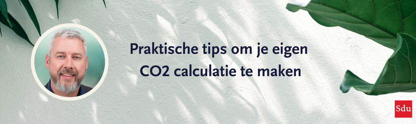 Praktische tips om je eigen CO2 calculatie te maken